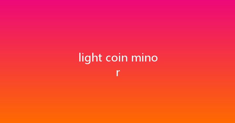 light coin minor 