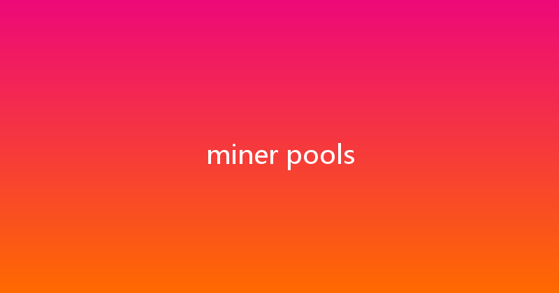 miner pools 
